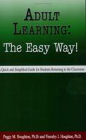 Adult Learning:  The Easy Way! 0923568808 Book Cover