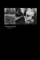 A Warmer Winter 1542711819 Book Cover
