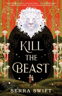 Kill the Beast 1250373786 Book Cover