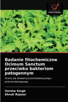 Badanie fitochemiczne Ocimum Sanctum przeciwko bakteriom patogennym 6203320579 Book Cover