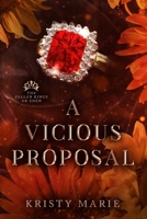 A Vicious Proposal (The Fallen Kings of Eden) B0CSKMQJ6S Book Cover