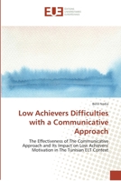 Low Achievers Difficulties with a Communicative Approach 6138424565 Book Cover