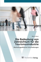 Die Bedeutung Von Zeitreichtum Fur Die Tourismusindustrie 3639397428 Book Cover