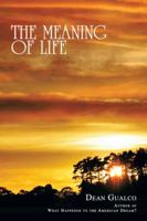 The Meaning of Life 0595359051 Book Cover