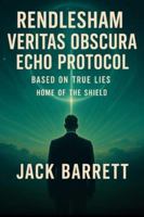 Veritas Obscura: Echo Protocol: Based on True Lies B0G2KMGV19 Book Cover