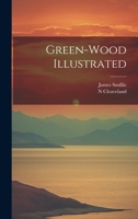 Green-wood Illustrated 1021446602 Book Cover