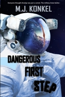 Dangerous First Step 1791960960 Book Cover