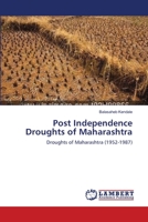 Post Independence Droughts of Maharashtra 3659345415 Book Cover