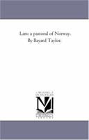 Lars: A Pastoral of Norway 1022085050 Book Cover
