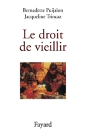 Le droit de vieillir 2213605440 Book Cover