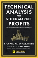 Technical Analysis and Stock Market Profits (Harriman Definitive Edition) 0857199161 Book Cover