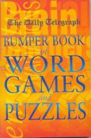 Daily Telegraph Bumper Book of Word Games and Puzzles 0330481339 Book Cover