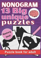Nonogram Puzzle Books for Adults Mastery Level: Hanjie Picross Griddlers Puzzles Book B091GQQJGR Book Cover