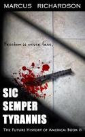 Sic Semper Tyrannis 1511696281 Book Cover