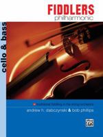Fiddlers Philharmonic: Cello & Bass 0739016660 Book Cover