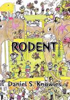 Rodent 1453525610 Book Cover