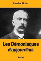 Les Démoniaques d’aujourd’hui 1981472002 Book Cover