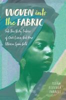 Woven into the Fabric 0963369318 Book Cover