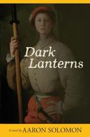 Dark Lanterns 1986591867 Book Cover