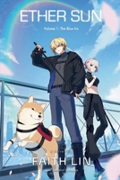 Ether Sun: The Blue Iris B0F29YBCS2 Book Cover