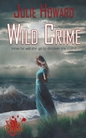 Wild Crime 1509228632 Book Cover