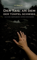 Sie sind weg: Der Tag, an dem der Tümpel schwieg (German Edition) 3695132361 Book Cover