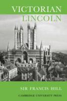 Victorian Lincoln 0521079276 Book Cover