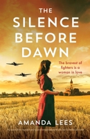 The Silence Before Dawn 1803146877 Book Cover