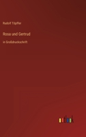 Rosa und Gertrud: in Großdruckschrift 3368483595 Book Cover