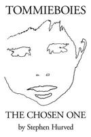 Tommieboies: The Chosen One 1452063869 Book Cover