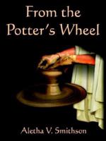 From the Potter's Wheel 1425901204 Book Cover