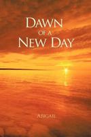 Dawn Of A New Day 1463444745 Book Cover