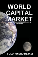 World Capital Market: Multiple Choice Questions & Answers 1329704002 Book Cover