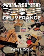 Stamped for Deliverance 1498468403 Book Cover