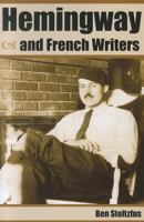 Hemingway and French Writers 1606351427 Book Cover