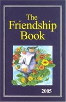 The Friendship Book 2005 1552636615 Book Cover