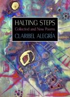 Halting Steps: Collected and New Poems 0810129191 Book Cover