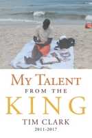 My Talent from the King 164515291X Book Cover