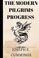 The Modern Pilgrims Progress B0B4DJHWXB Book Cover