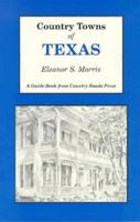 Country Towns of Texas (Country Towns) 1566261465 Book Cover