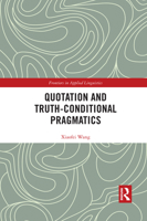 Quotation and Truth-Conditional Pragmatics 0367593491 Book Cover