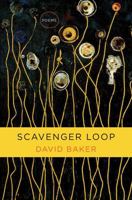 Scavenger Loop: Poems 0393353478 Book Cover