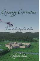 Gynergy Connection: From She-Land to Shire B087S85ZSP Book Cover