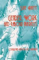 Gender, Work, and Labour Markets 0333657799 Book Cover