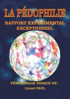 La Pédophilie: Rapport expérimental exceptionnel 9524210266 Book Cover