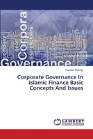 Corporate Governance In Islamic Finance Basic Concepts And Issues 3659571385 Book Cover