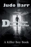 Death from Down Under: A Killer Boy Book 1622127676 Book Cover