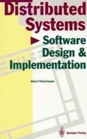 Distributed Systems: Software Design and Implementation 3642786146 Book Cover