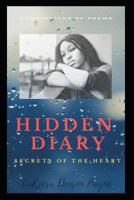 Hidden Diary: Secrets of the Heart 1790627249 Book Cover