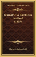 Journal of a Ramble in Scotland 1241596255 Book Cover